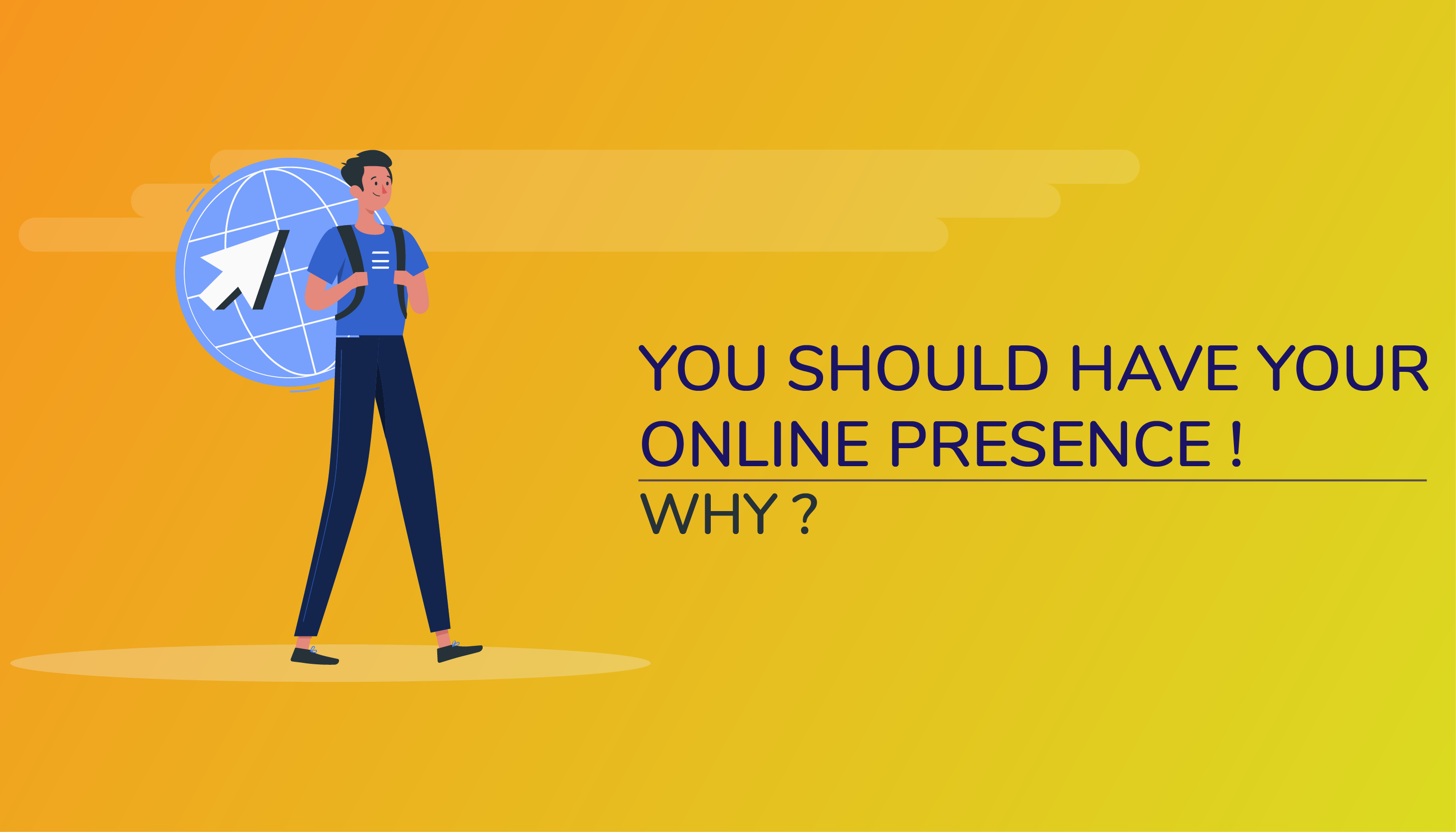 You should have your online presence! Why? - Edukit
