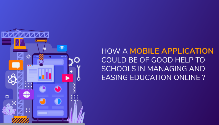 How a mobile application could be of good help to schools in managing and easing education online? - Edukit