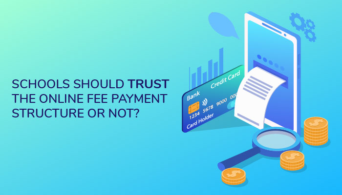 Online fee payment structure preferable for schools or not? - Edukit